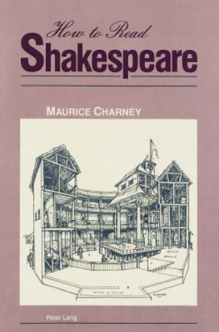 Książka How to Read Shakespeare Maurice Charney