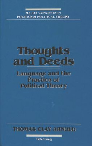 Livre Thoughts and Deeds Clay Thomas Arnold