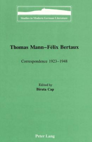 Knjiga Thomas Mann - Felix Bertaux Thomas Mann