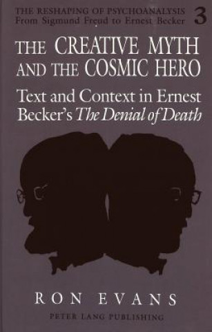 Kniha Creative Myth and The Cosmic Hero Ron Evans