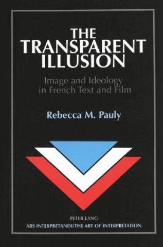 Книга Transparent Illusion Rebecca M. Pauly