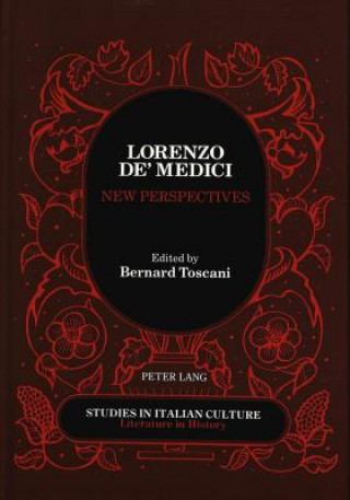 Knjiga Lorenzo de' Medici New Perspectives Bernard Toscani