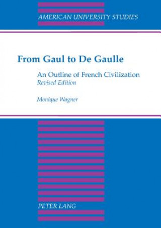 Könyv From Gaul to De Gaulle Monique Wagner