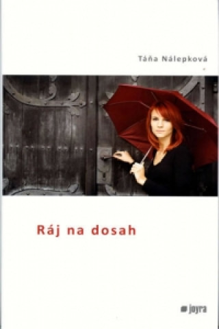 Книга Ráj na dosah Táňa Nálepková