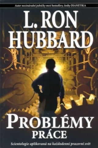 Carte Problémy práce Hubbard L. Ron