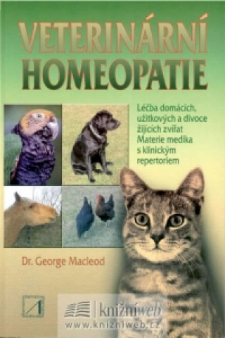 Kniha Veterinární homeopatie George Macleod