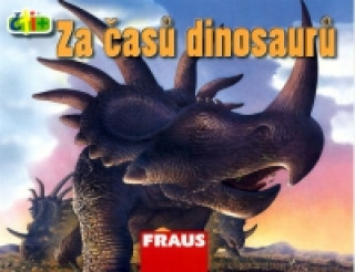 Book Čti+ Za časů dinosaurů neuvedený autor
