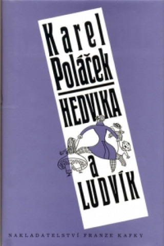 Könyv Hedvika a Ludvík Karel Poláček