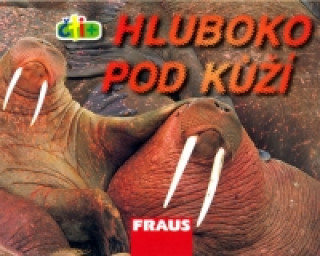 Carte Čti+ Hluboko pod kůží neuvedený autor