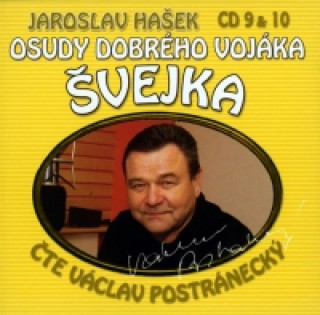 Аудио CD OSUDY DOBRÉHO VOJÁKA ŠVEJKA 9.-10.DÍL Jaroslav Hašek