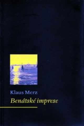 Kniha Benátské imprese Klaus Merz