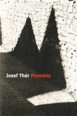 Kniha Josef Thér - Proměny 