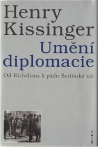 Carte Umění diplomacie Henry Kissinger