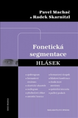 Könyv Fonetická segmentace hlásek Pavel Machač
