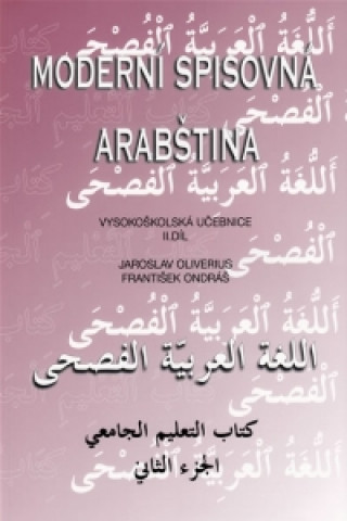 Book Moderní spisovná arabština - vysokoškolská učebnice II.díl Jaroslav Oliverius