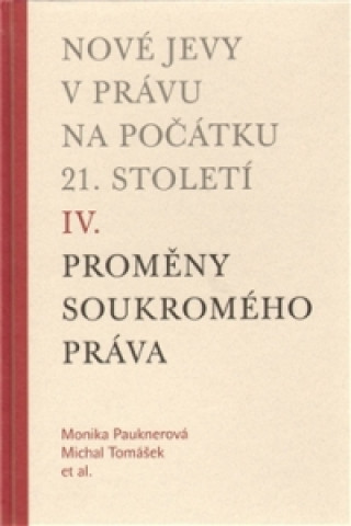 Kniha NOVÉ JEVY V PRÁVU NA POČÁTKU 21. STOLETÍ Monika Pauknerová