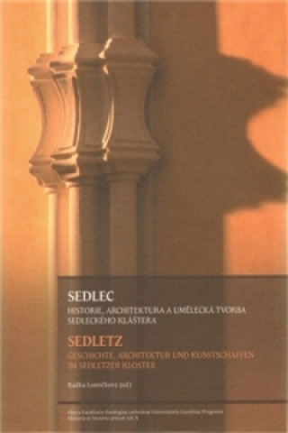 Könyv Sedlec Radka Lomičková