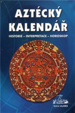 Kniha Aztécký kalendář 