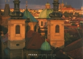 Kniha Praha Ondřej Kavan