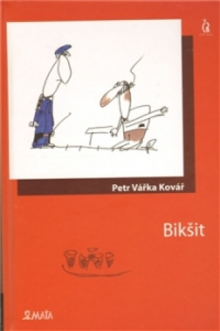 Book Bikšit Petr Vářka Kovář