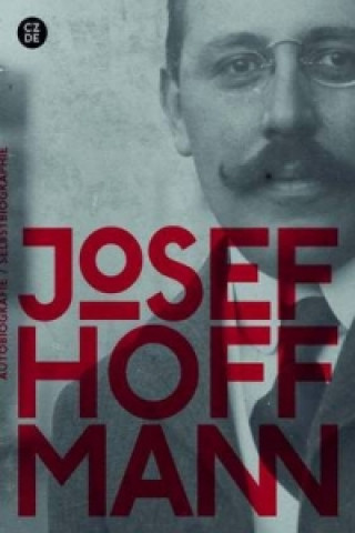 Kniha Josef Hoffmann: Autobiografie /Anglicko-německý/ 