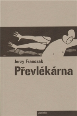 Kniha Převlékárna Jerzy Franczak