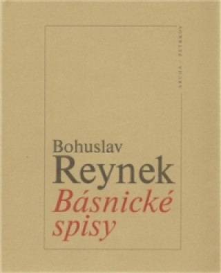 Kniha Básnické spisy Bohuslav Reynek