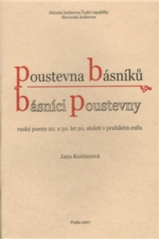 Kniha Poustevna básníků - básníci poustevny Jana Kostincová