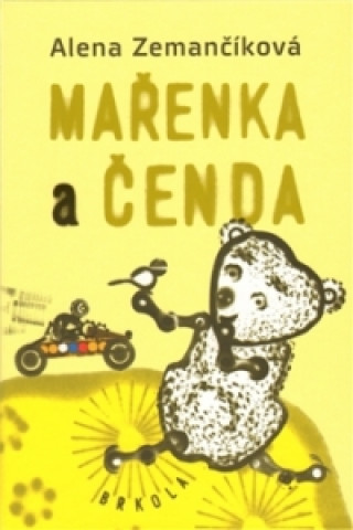 Kniha Mařenka a Čenda Alena Zemančíková