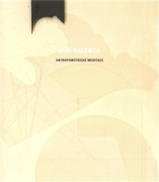 Könyv Antropometrické meditace Jiří Valenta