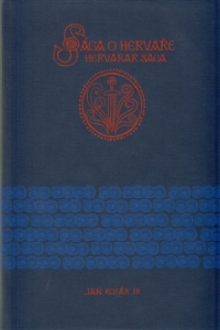 Kniha Sága o Hervaře Jan Kozák