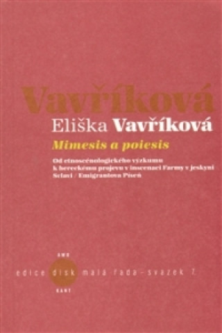 Книга Mimesis a poiesis  + CD Eliška Vavříková
