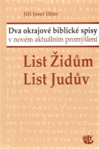 Kniha LIST ŽIDŮM, LIST JUDŮV Jiří J. Otter