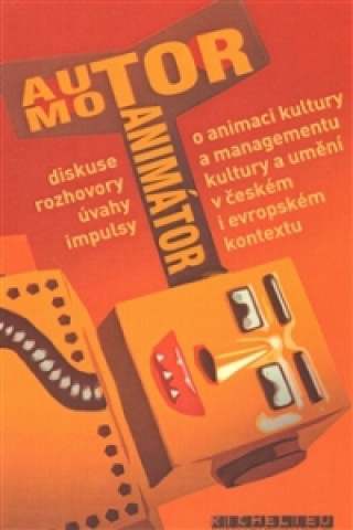 Kniha Autor Motor Animátor 