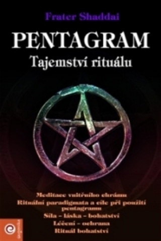 Książka Pentagram - Ovládnutí mentálních sil Frater Shaddai