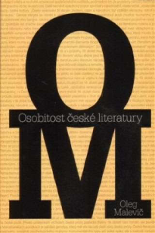 Kniha Osobitost české literatury Oleg Malevič