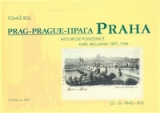 Книга PRAHA-PRAG-PRAGUE-PRAGA Tomáš Rejl