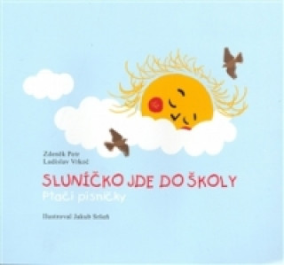Kniha Sluníčko jde do školy Zdeněk Petr
