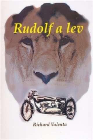 Könyv Rudolf a lev Richard Valenta