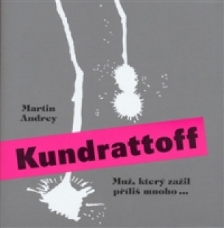 Kniha Kundrattoff Martin Andrey