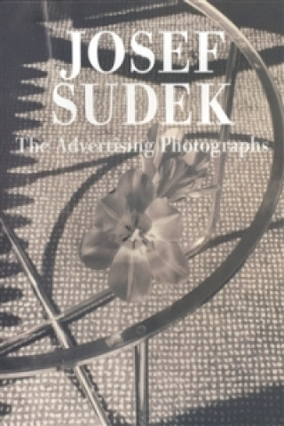 Kniha The Advertising Photographs Josef Sudek