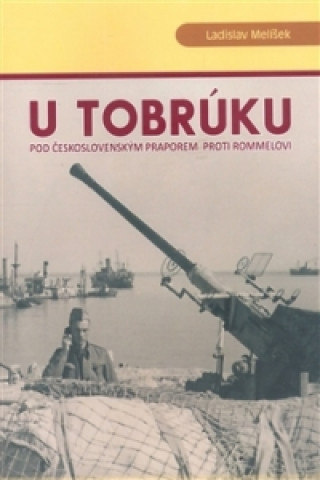 Book U Tobrúku Ladislav Melíšek