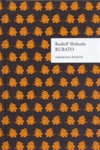 Kniha Rubato Rudolf Sloboda