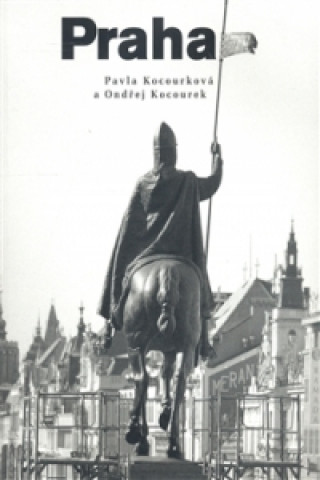 Kniha Praha Ondřej Kocourek