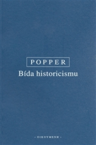 Knjiga BÍDA HISTORICISMU Karl R. Popper