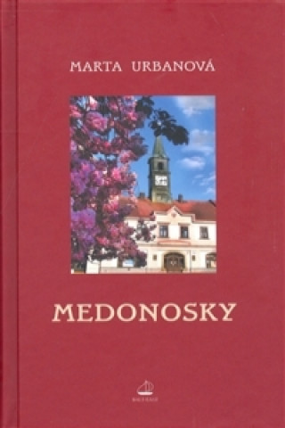 Kniha Medonosky Marta Urbanová