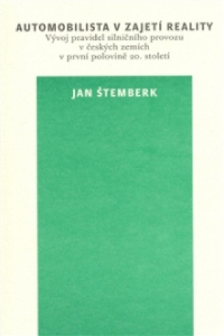 Book Automobilista v zajetí reality Jan Štemberk