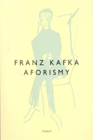 Kniha Aforismy Franz Kafka