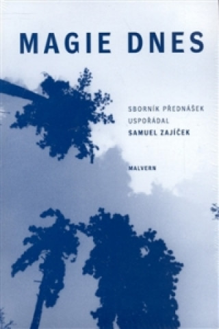 Book MAGIE DNES Samuel Zajíček