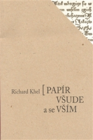 Kniha Papír všude a se vším Richard Khel